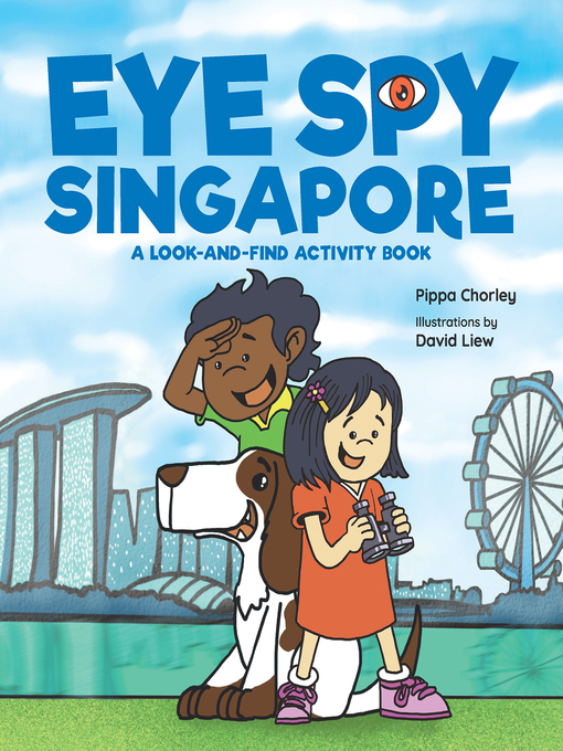 Title details for Eye Spy Singapore by Pippa Chorley - Available